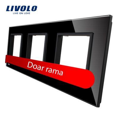 Rama priza tripla Livolo din sticla Negru BB-C7-SR-SR-SR-12